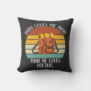 CUSTOM Dada Lieben mir mehr als die Lieben Wandern Kissen