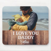 Custom Daddy Mouse Pad, ich Liebe Sie Daddy Foto Mousepad (Vorne)
