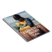 Custom Daddy Notebook, I Liebe You Daddy Foto Notizblock (Rechte Seite)
