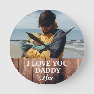 Custom Daddy Round Clock, I Love You Daddy Photo  Runde Wanduhr