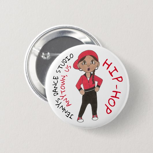 Custom Dance Studio Hip Hop Hiphop Dancer Team Button (Vorne & Hinten)