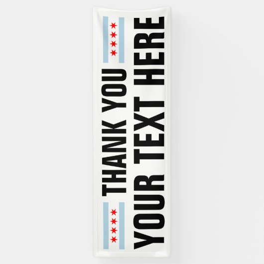Custom Danke, dass Sie Banner mit Chicago Flagge s (Vertikal)