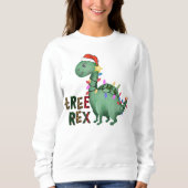Custom Dinosaur T-Rex Weihnachtsbaum Zitat Sweatshirt (Vorderseite)