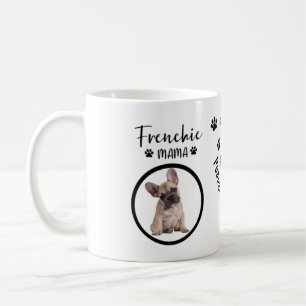 Custom Dog Foto Frenchie Mama Kaffeetasse