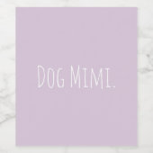 Custom Dog Mimi Modern Weinetikett (Einzelnes Label)