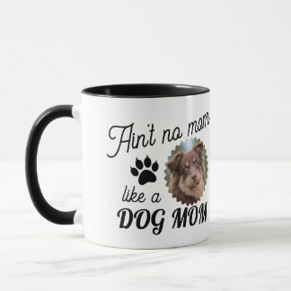 Custom Dog Picture Dog Mom Tasse