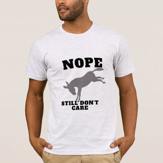 Custom Don't care Memes lustige Zitate Jokes T-Shirt (Vorderseite)