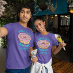 Custom Donut Dash Team T-Shirt<br><div class="desc">Participating in the Donut Dash 5K/10K with your friends,  family or coworkers? You can personalize this t-shirt by adding your team's name,  the race information,  and your own tagline!</div>