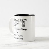 Custom DPT Arzt für Physikalische Therapie Geschen Zweifarbige Tasse (Vorderseite Links)