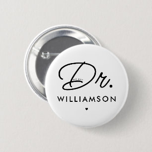 Custom Dr. Est. Abschluss für moderne Doktorandenä Button