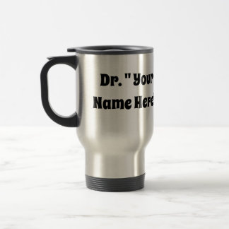 Custom Dr. Travel Mug Reisebecher