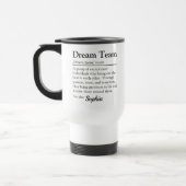 Custom Dream Team Definition Office Team Gift Reisebecher (Links)