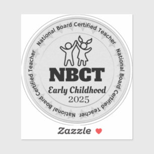 Custom Early Chilhood NBCT National Board Lehrer Aufkleber