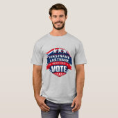 Custom Election Campaign Template T-Shirt (Vorne ganz)