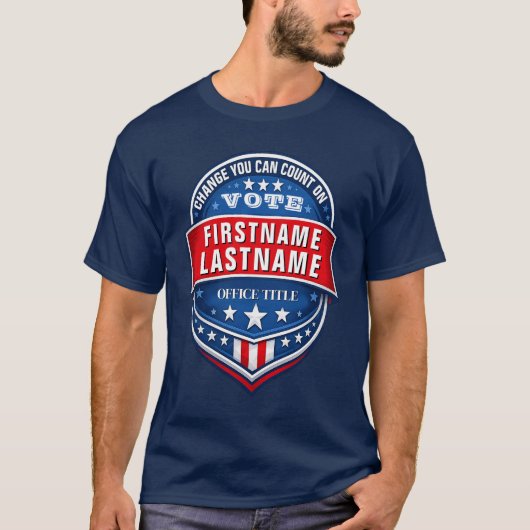 Custom Election Campaign Template T-Shirt (Vorderseite)