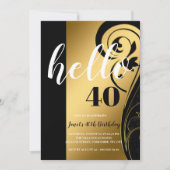 Custom Elegant Schwarz-weiß & Gold Hello 40 Party Einladung (Vorderseite)