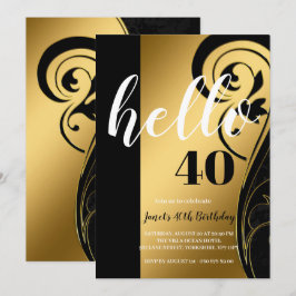Custom Elegant Schwarz-weiß & Gold Hello 40 Party Einladung