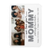 Custom Elegant Wir Liebe Sie Mommy Foto Collage Magnet (Vertikal)