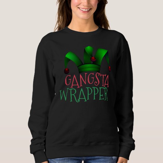 Custom Elf Santa Helper Gangsta Wrapper Weihnachte Sweatshirt (Vorderseite)