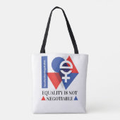 Custom Equality Is Not Negotiable Women's Day  Tasche (Rückseite)