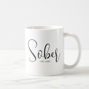 Custom Est Sober Calligraphy Schwarz-weiß Kaffeetasse