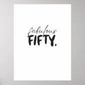 Custom Fabulous Fifty Black White Typography Poster (Vorne)