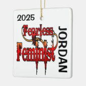 CUSTOM Fearless Feminist Keramikornament (Links)