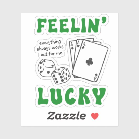 Custom Feelin' Lucky Positive Affirmation & Aces Aufkleber (Blatt)