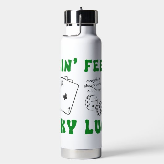 Custom Feelin' Lucky Positive Affirmation & Aces Trinkflasche (rechts)