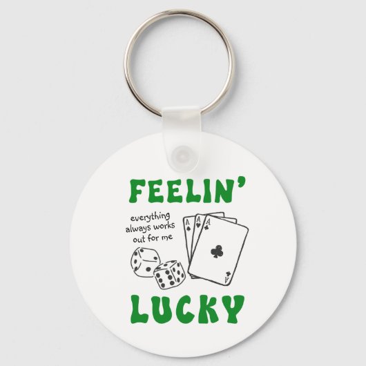 Custom Feelin' Lucky Postive Affirmation Schlüsselanhänger (Rückseite)