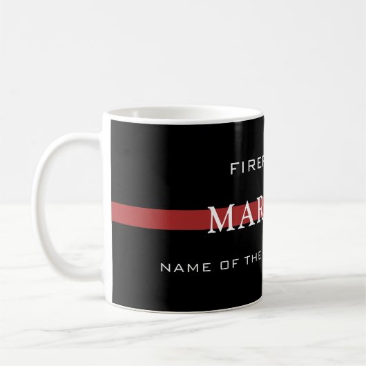 Custom Firefighter Thin Red Line Fire Department Kaffeetasse (Links)