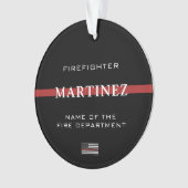 Custom Firefighter Thin Red Line Fire Department Ornament (Vorderseite)