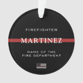 Custom Firefighter Thin Red Line Fire Department Ornament (Vorderseite)