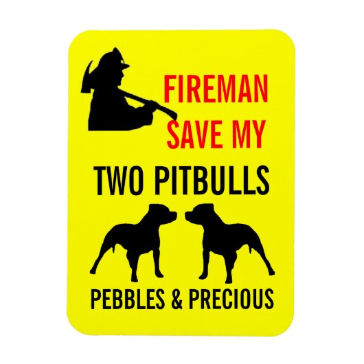 Custom Fireman Rettete meine zwei Pitbullen Feuers Magnet (Vertikal)