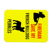 Custom Fireman Rettete meinen französischen BullDo Magnet (Horizontal)