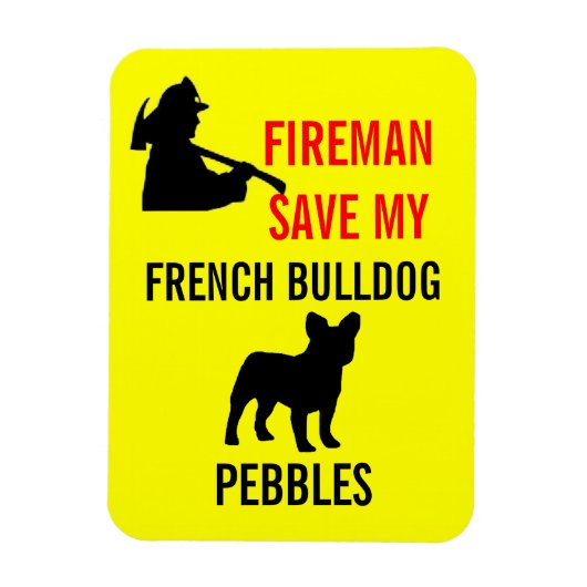 Custom Fireman Rettete meinen französischen BullDo Magnet (Vertikal)
