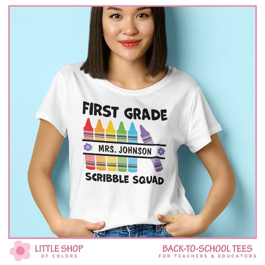 Custom First Grade Scribble Squad Crayons Teacher T-Shirt