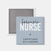 Custom Forensic Nurse | Geschenke für Kriminaltech Magnet (Vorderseite/Rückseite)