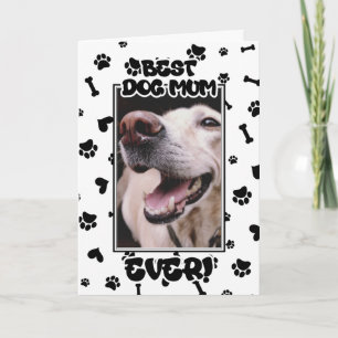Custom Foto Best Dog Mum Ever Mother Day Karte
