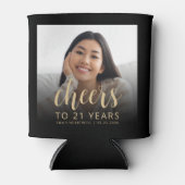Custom Foto Cheers 21. Geburtstag Party Dosenkühler (Vorderseite)