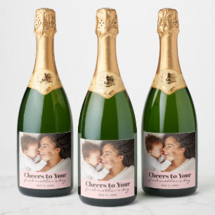 Custom Foto Cheers First Mother Day Sparkling W Schaumweinetikett