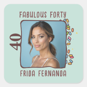 Custom Foto Fabulous 40 Geburtstagsparty Quadratischer Aufkleber