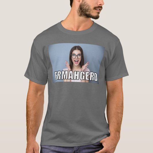Custom Foto Funny Ermahgerd Meme Style T-Shirt (Vorderseite)