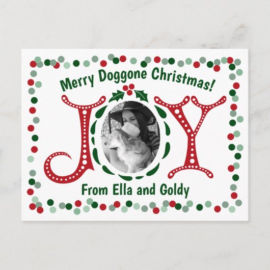 Custom Foto Joy Merry Doggone Weihnachten Postkarte (Vorderseite)