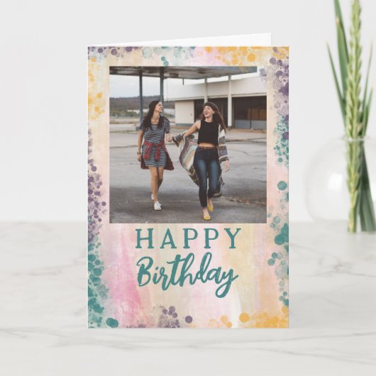 Custom Foto Paint Spritzer Happy Birthday Karte (Vorderseite)