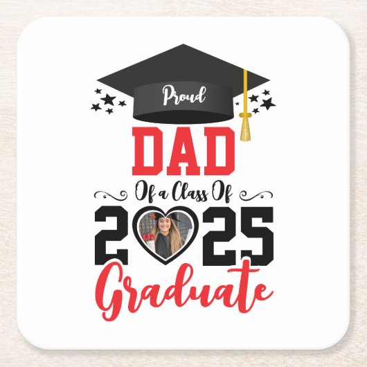 Custom Foto Proud Graduate Family 2025 Geschenke Rechteckiger Pappuntersetzer (Vorderseite)