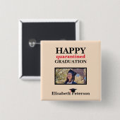 Custom Foto Quarantined Graduate Button (Vorne & Hinten)