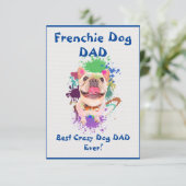 Custom Frenchie dad Dog Bester Crazy Dog Vater Dankeskarte (Stehend Vorderseite)