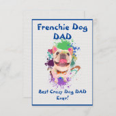 Custom Frenchie dad Dog Bester Crazy Dog Vater Dankeskarte (Vorne/Hinten)