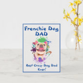 Custom Frenchie Vater Dog Bester Crazy Dog Vater D Karte (Gelbe Blume)